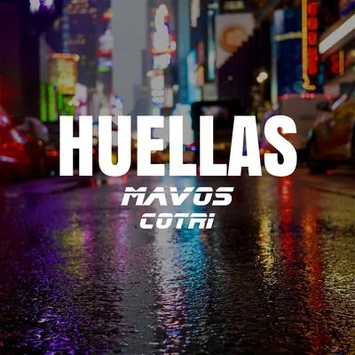 Huellas cover art — MAVOS feat. COTRI, progressive house single